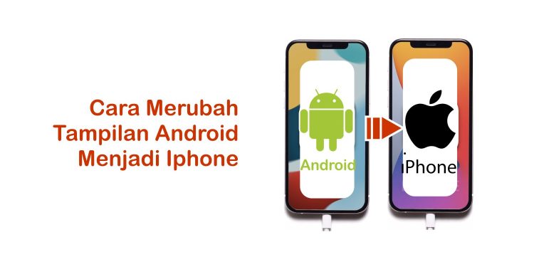 Cara Merubah Tampilan Android Menjadi Iphone Abdilah Net 1252