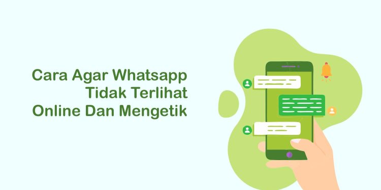 Cara Agar Whatsapp Tidak Terlihat Online Dan Mengetik Abdilah Net 9603