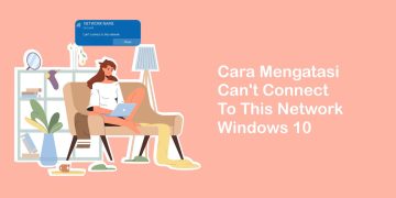Cara Mengatasi Can't Connect To This Network Windows 10